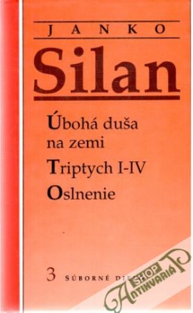 Obal knihy Úbohá duša na zemi, Triptych I-IV, Oslnenie