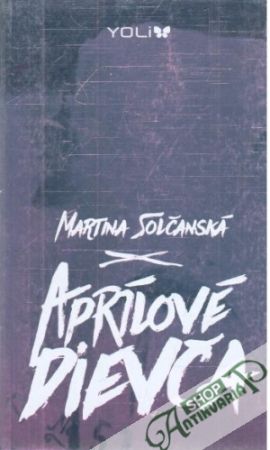 Aprílové dievča - Solčanská Martina