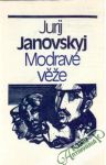 Janovskyj Jurij - Modravé věže