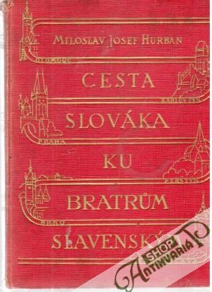 Obal knihy Cesta Slováka ku bratrum Slavenským