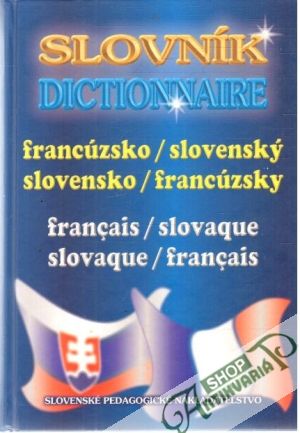 Obal knihy Francúzsko - slovenský, slovensko - francúzsky slovník