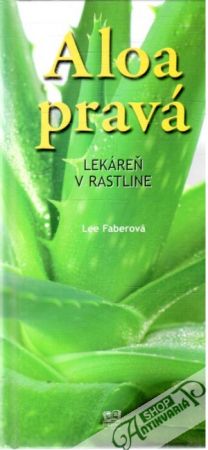 Aloa pravá - Faberová Lee