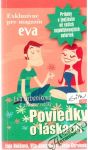 Urbaníková Eva a evitapressáčky - Poviedky o láskach