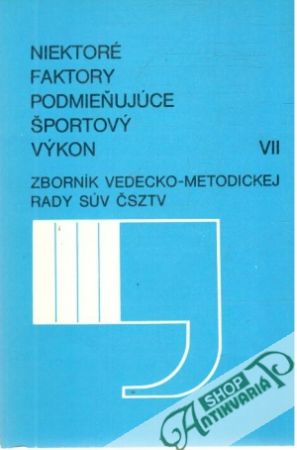 Obal knihy Niektoré faktory podmieňujúce športový výkon VII.