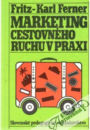 Obal knihy Marketing cestovného ruchu v praxi