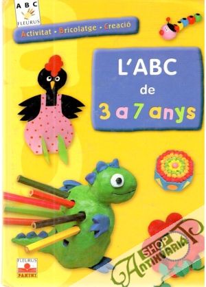 L´ABC de 3 a 7 anys - Kolektív autorov