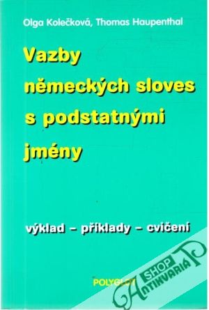 Vazby německých sloves s podstatnými jmény - Kolečková, Haupenthal