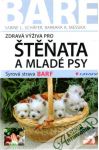 Schäfer Sabine, Messika Barbara - Zdravá výživa pro štěňata a mladé psy