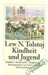Tolstoj Lew N. - Kindheit und Jugend