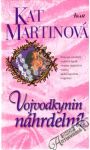 Martinová Kat - Vojvodkynin náhrdelník