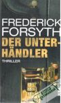 Forsyth Frederick - Der unterhändler
