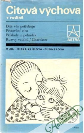 Citová výchova v rodině - Klímová - Fugnerová Mirka