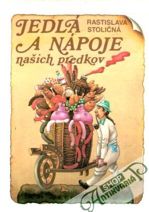 Obal knihy Jedlá a nápoje našich predkov