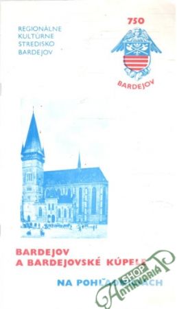 Obal knihy Bardejov a Bardejovské Kúpele na pohľadniciach
