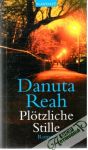 Reah Danuta - Plotzliche Stille