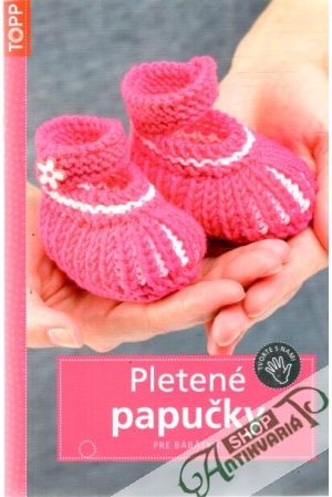 Pletené papučky pre bábätká - Kolektív autorov