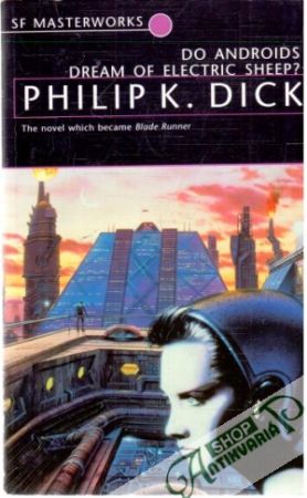 Do androids dream of electric sheep? - Dick Philip K.