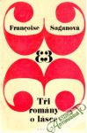 Saganová Francoise - Tři romány o lásce