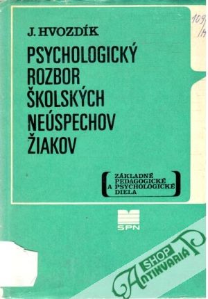 Obal knihy Psychologický rozbor školských neúspechov žiakov