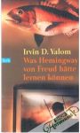 Yalom Irvin D. - Was Hemingway von Freud hätte lernen konnen