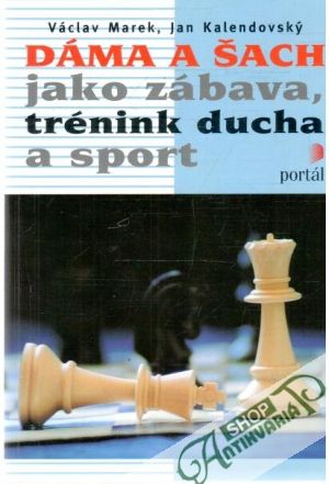 Obal knihy Dáma a šach jako zábava, trénink ducha a sport