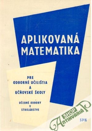 Aplikovaná matematika - Horák Stanislav, Němec Bohuslav