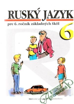 Ruský jazyk pre 6. ročník základných škôl - Glendová V., Kováčiková E.