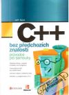 Kent Jeff - C++ bez předchozích znalostí