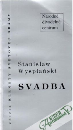 Svadba - Wyspianski Stanislaw