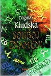 Kludská Dagmar - Souboj znamení