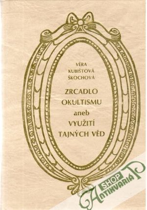 Obal knihy Zrcadlo okultismu aneb využití tajných věd