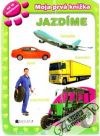  - Moja prvá knižka - jazdíme