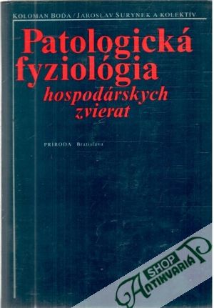 Obal knihy Patologická fyziológia hospodárskych zvierat