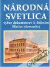 Eliáš Michal, Šarluška Vojtech - Národná svetlica