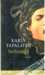 Yapalater Karin - Seelenjagd