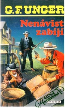 Nenávist zabíjí - Unger Gert Fritz