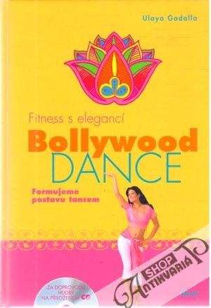 Obal knihy Bollywood dance - fitness s elegancí