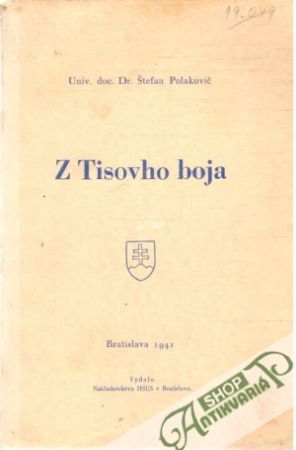 Z Tisovho boja - Polakovič Štefan