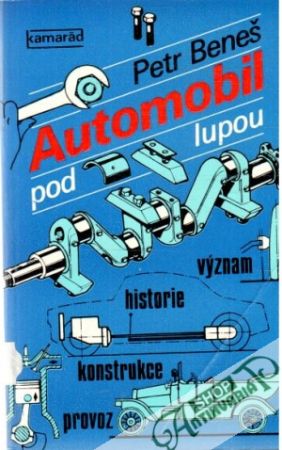 Obal knihy Automobil pod lupou