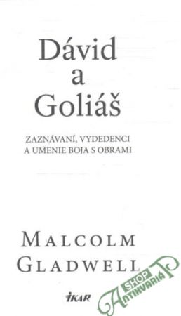 Dávid a Goliáš - Gladwell Malcolm