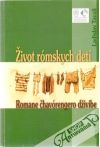 Tavali Ladislav - Život rómskych detí
