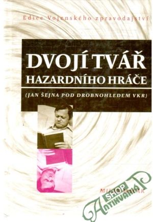 Dvojí tvář hazardního hráče - Macák Milan