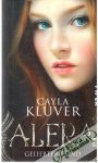 Kluver Cayla - Alera - geliebter feind