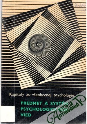 Predmet a systém psychologických vied - Pardel Tomáš, Koščo Jozef