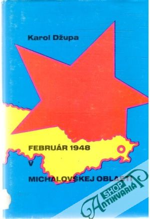 Obal knihy Február 1948 v michalovskej oblasti