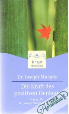 Die Kraft des positiven Denkens - Murphy Joseph