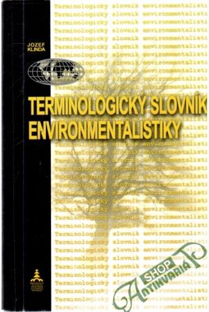 Obal knihy Terminologický slovník environmentalistiky