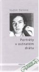 Delone Vadim - Portréty v ostnatém drátu