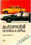 Mackerle Julius - Automobil dneška a zítřka