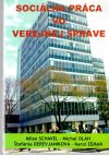 Schavel Milan, Oláh Michal, Derevjaniková Štefánia, Zeman Karol - Sociálna práca vo verejnej správe